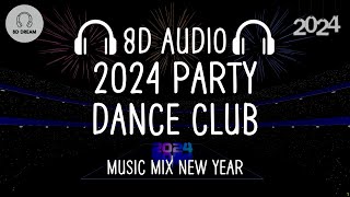 Best 2024 8D AUDIO Music Mix 🎉Party Dance Club 🎉 Best Songs Remixes amp Mashup [upl. by Ahsaz]