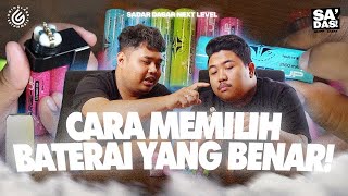 Sadar Dasar  Cara Memilih Baterai Yang Benar [upl. by Adamok]