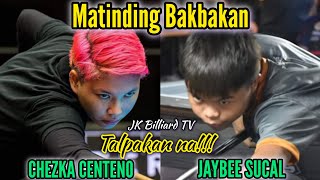 CHEZKA CENTENO 🆚️ JAYBEE SUCAL TALPAKAN NA MATINDING BAKBAKAN MAMAYA JK Billiard TV is live [upl. by Rfinnej645]