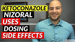 Ketoconazole Nizoral  Uses Dosing Side Effects  Pharmacist Review [upl. by Maurita463]