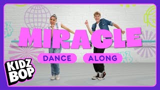 KIDZ BOP Kids  Miracle Dance Along [upl. by Shirlie]