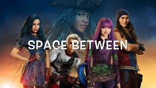 Descendants 2 Space Between  Chipmunk Version [upl. by Risay120]