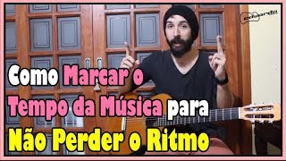 Como Marcar o Tempo da Música para Não Perder o Ritmo l Aula 146 [upl. by Nolava368]