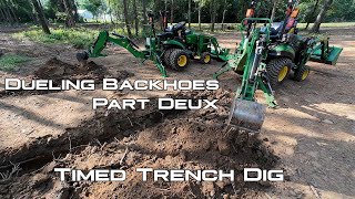 Dueling Backhoes Part 2  More work and more fun [upl. by Ecnerual]