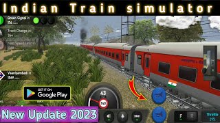 Indian Train Simulator Highbrow Interactive New Update  June 2023 New Update indiantrainsimulator [upl. by Nnaecarg624]