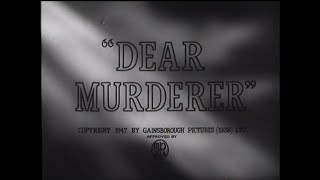 Dear Murderer 1947 📽Film Noir Movie📽 Eric Portman Greta Gynt [upl. by Bork]