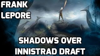 Channel Lepore  Shadows over Innistrad Draft 4 Match 3 [upl. by Nanerb]