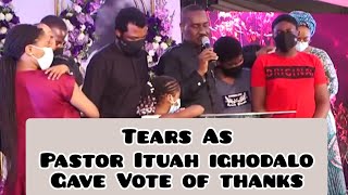 Tears as Pastor Ituah ighodalo gave vote of thanks at Late Ibidunni Ighodalo Remembrance Ceremony [upl. by Yreneh984]