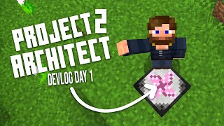 Building a Minecraft Modpack  Project Architect 2 Devlog  Day 1 [upl. by Sualkcin]