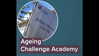 Wolfson Research Institute for Health and Wellbeing Ageing Challenge Academy [upl. by Vasti]