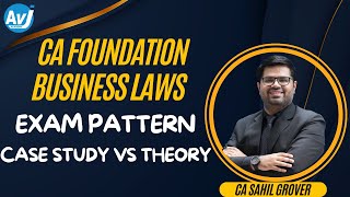 CA Foundation  Business Laws  Exam pattern  Case studies Vs Theory Questions [upl. by Enirehtakyram]