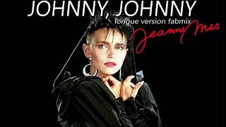 Jeanne Mas  Johnny Johnny  Longue version Fabmix  nouveau mixage 1986 [upl. by Alma]