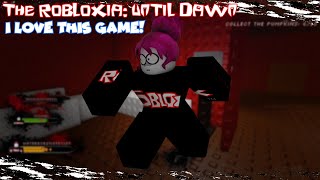 My Horrifying Experience  The Robloxia Until Dawn Remake [upl. by Trik]