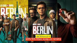 New Money Heist  Berlin Heist Bangla Explained [upl. by Carri391]