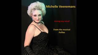 Michelle Veenemans  Losing my mind Follies [upl. by My]