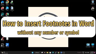 How to insert footnotes in word without any number  Word turtorial [upl. by Harragan]