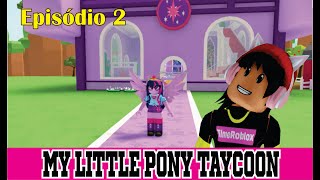 Criando Minha Vila Mágica em My Little Pony Tycoon no Roblox 🦄✨quot Parte 2 [upl. by Byrom654]