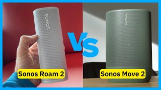 Sonos Roam 2 vs Move 2 Whats the difference [upl. by Aleahpar404]