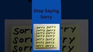 Stop Saying Sorry trauma recovery apology regret [upl. by Onivag193]