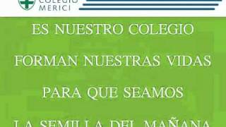 Colegio Merici Himno [upl. by Leaw]