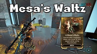 Warframe  Mesas Waltz  Peacemaker Augment [upl. by Gayleen]