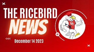 December 14 2023 Ricebird News [upl. by Ahtenak]