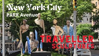 “TRAVELLERS” Sculptures in New York City Park Avenue BRUNO CATALANO 4K UHD StepwiseWonders [upl. by Gerardo595]