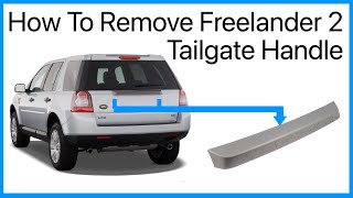 How to Remove the Tailgate Rear Handle on Land Rover Freelander 2  LR2 LR020189 [upl. by Onilecram793]