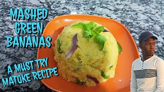 Tasty Matoke recipe Green Mashed Bananas  How to make Kenyan style Matoke  African Cuisine🇰🇪 [upl. by Egiaf]