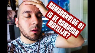 Is de EERSTE Ramadandag moeilijk  RamadanVlog201901 [upl. by Nottus]