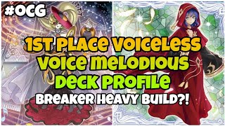 YuGiOh  1st Place Voiceless Voice Melodious Deck Profile  KaiDuelists Weekly OCG [upl. by Annairam]