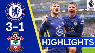 Chelsea 31 Southampton  Werner Shines As Blues Move Top Of The Table  Premier League Highlights [upl. by Yahsed]