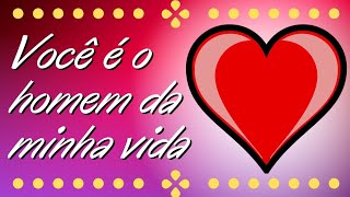 Declaração de Amor para esposo💖Mensagens de Amor💖 [upl. by Lletnahc]