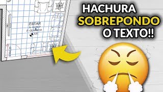 Hachuras Sobrepondo o Texto no AutoCAD O Que Fazer  Série Dominando o AutoCAD 2019 34 [upl. by Osyth333]