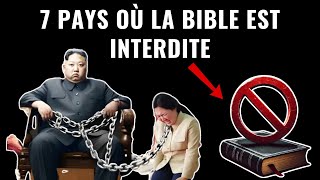 7 PAYS OÙ LA BIBLE EST INTERDITE LE DERNIER TE SURPRENDRA [upl. by Tresa]