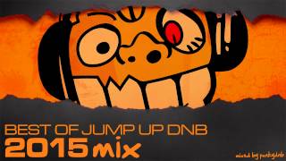 Best of Jump Up DnB  2015 Mix [upl. by Lennaj]