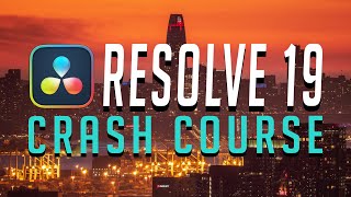 RESOLVE 19 CRASH COURSE  Davinci Resolve 19 Walkthrough BEGINNER [upl. by Arturo507]