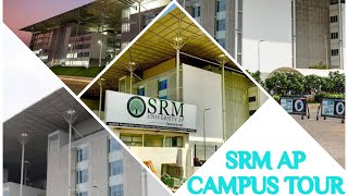 SRM AP CAMPUS TOUR  SIVA SAI [upl. by Arag]