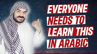 Learn Arabic This Way  A Lesson That Any Beginner in Arabic Needs [upl. by Ehcrop288]