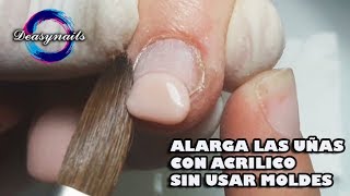 COMO ALARGAR UÑA ACRILICA SIN MOLDE tutorial uñas acrilicas principiantes Deasynails [upl. by Tigdirb]