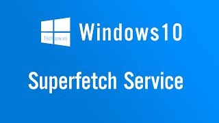 Superfetch là gì Cách tắt superfetch trên win 10  Windows 10 Tutorial  Technowvn [upl. by Dorraj]