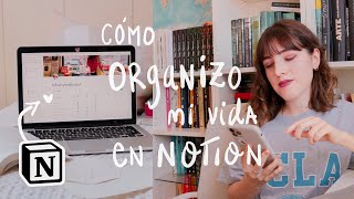 Cómo organizo TODO en una sola App Vida profesional y personal ✨ NOTION TOUR [upl. by Nomit216]