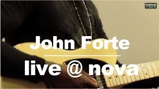 John Forte  Wont Ask Why • Live  Nova [upl. by Godbeare]