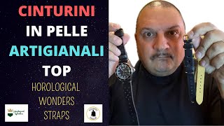 CINTURINI IN PELLE ARTIGIANALI TOP HOROLOGICAL WONDERS STRAPS [upl. by Hegyera]