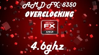 How to Overclock AMD FX 8350  Quick guide  ASRock 990FX Killer [upl. by Ciryl]