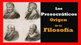 Los Presocráticos origen de la Filosofía [upl. by Kallista]