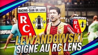 LEWANDOWSKI SIGNE AU RC LENS   VOS RETAPER 02 [upl. by Zehc628]