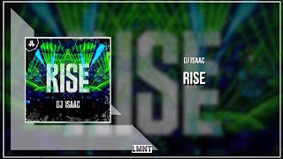 Dj Isaac  Rise Extended Mix [upl. by Pip]