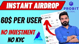 🔥Free 60 Instant Claim Airdrop I Probit Global Exchange I No deposit No KYC I Unlimited loot [upl. by Bohner]