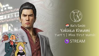 STREAM Pt1 Yakuza Kiwami  First Watch 🍣 Kois Sushi [upl. by Gustafson]